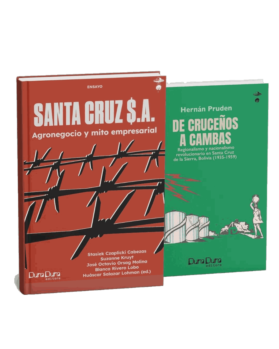 Los libros Santa Cruz $.A. y De cruceños a cambas, de Dum Dum editora